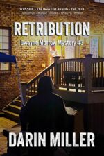 Retribution: Dwayne Morrow Mystery #3 Morrow