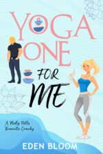 Yoga One for Me: a Clean and Sweet Romantic Comedy Misty Falls Romantic