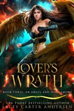 Lover's Wrath: a Paranormal Reverse Harem Romance Angel and Her Demons Book