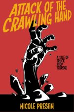 Attack of the Crawling Hand of Truck Stop Terror Book