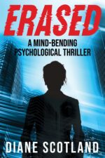 Erased: a Mind-bending Psychological Thriller