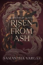 Guardians of Alistile: Risen From Ash