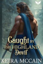 Caught by the Highland Devil: a Scottish Historical Romance Novel of the Highland Hunt Book
