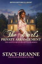 The Earl's Private Arrangement: Bwwm Historical Short Gentlemen's Secret