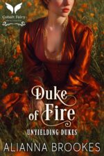 Duke of Fire: a Historical Regency Romance Novel Dukes Book