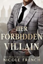 Her Forbidden Villain: an Anti-hero, Opposites-attract Romance Gold Book