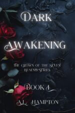 Dark Awakening : the Crown of the Seven Realms Series