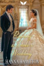 Ruining the Duke’s Wedding: a Historical Regency Romance Novel Gentleman's Vow Book