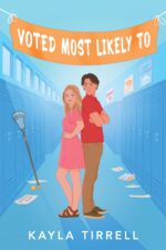 Voted Most Likely To: a Sweet and Wholesome Ya Rivals-to-lovers Romance
