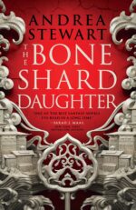 The Bone Shard Daughter