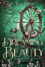 Dreaming Beauty: Fairytale Retelling of La Belle Au Bois Dormant Princesses Book