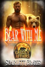 Bear With Me, Grizzly Affairs Wildhaven Clan