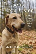 Lessons From Buster: a Dog's Wisdom for a Better Life Trails of the Heart