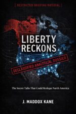 Liberty Reckons: the Secret Talks That Could Reshape North America Sigma Directive Series Book
