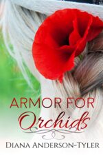 Armor for Orchids Orchid Series Book