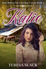 Katie: Historical Western Mail-order Bride Inspirational Romance Brides for Cowboy