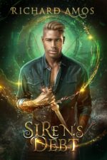 Siren's Debt: an Mmm+ Urban Fantasy Novel Rivers Chronicles Book