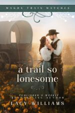 A Trail So Lonesome Train Matches Book