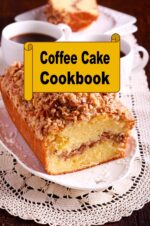 Coffee Cake Cookbook Dessert Cookbook