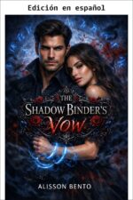 El Juramento Del Vinculador De Sombras Y