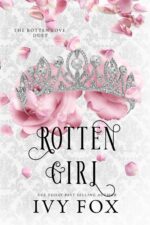 Rotten Girl: a Mafia Romance Love Duet Book