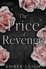 The Price of Revenge: a Second-chance Billionaire Romance Bad Boys of Wall Street Book