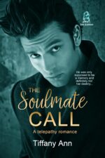 The Soulmate Call: a Spicy Second Chance Friends to Lovers Romance With a Paranormal Twist