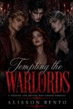 Tempting the Warlords: a Vampire and Shifter Why Choose Romance of Blood & Night Book