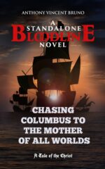 Chasing Columbus to the Mother of All Worlds : a Standalone Bloodline Novel 4