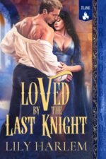 Loved by the Last Knight: a Medieval Historical Romance Castle Book