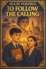 To Follow the Calling