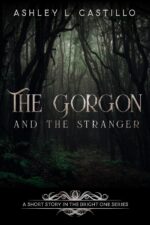 The Gorgon and the Stranger Bright One