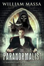 Servants of the Endless Night Paranormalist Book