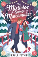 The Mistletoe Springs Matchmaker: a Small Town Christmas Romance Romance Bites Book