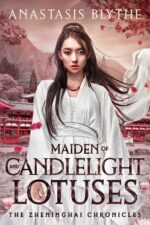 Maiden of Candlelight and Lotuses: Zheninghai Chronicles Book