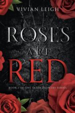 Roses Are Red: Book One of the Fated Flowers Series