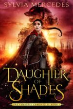 Daughter of Shades Venatrix Chronicles Book
