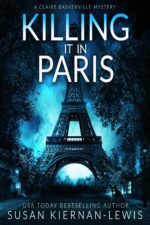 Killing It in Paris Claire Baskerville Mysteries Book