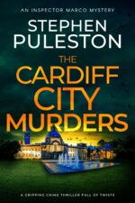 The Cardiff City Murders: a Gripping Crime Thriller Full of Twists Inspector Marco Book