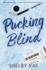 Pucking Blind Willhurst Lynx Hockey Series Book
