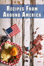Recipes From Around America: a Tour of the Most Iconic Dish From Every American State American