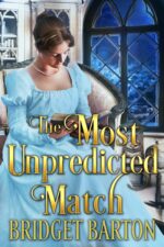 The Most Unpredicted Match: a Historical Regency Romance Novel Hearts and Hidden
