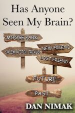 Has Anyone Seen My Brain?