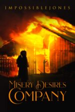 Misery Desires Company