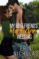 My Best Friend's Mardi Gras Wedding of the Bayou Book a Fake Relationship Small Town Rom Com