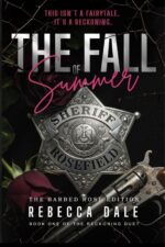 The Fall of Summer: Book One of the Reckoning Duet: a Dark Romance Thriller Duology