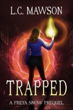 Trapped: a Snowverse Novella