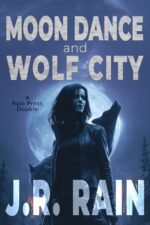 Moon Dance & Wolf City: Two Paranormal Private Eye Mysteries