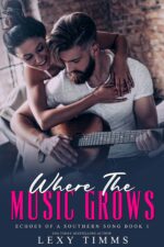 Where the Music Grows of a Southern Song Series Book