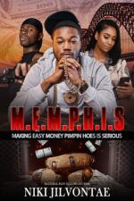 M.e.m.p.h.i.s.: Making Easy Money Pimpin Hoes Is Serious